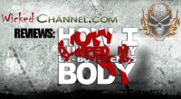 Movie Review – How I Dumped My Ex-Boyfriend’s Body January 31, 2015   by JamesD from Wicked Channel.com Review- How I Dumped My Ex-Boyfriend’s Body tells the story how life […]