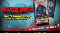 MUSTACHE BRIGADE | THE TRAINING VIDEO    In this exciting episode you learn what it takes to be in the vigilante group “Mustache Brigade” and then at the end you […]
