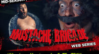 MUSTACHE BRIGADE | MID-SEASON TEASER Kurt Reynolds is kidnapped and tortured by a beautiful red head, while she is beating him a sweaty fat weirdo named Ricky Rico watches and […]