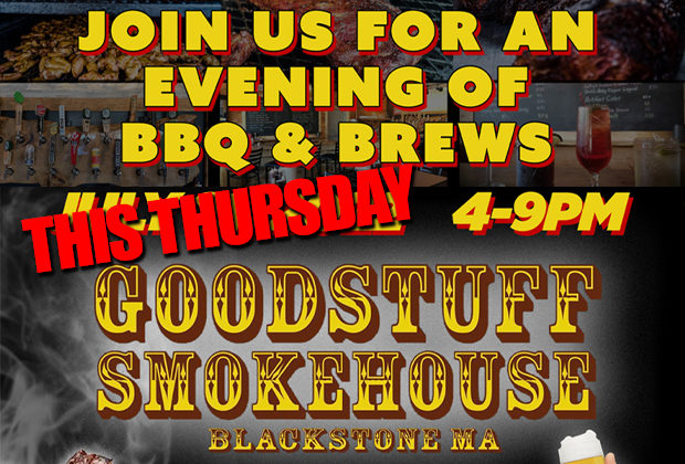 Join us this Thursday July 21 from 4-9pm for BBQ & BREWS. The Fat Foot Fellas will be down at Goodstuff Smokehouse (97 Main Street, Blackstone, MA) Goodstuff Smokehouse is […]